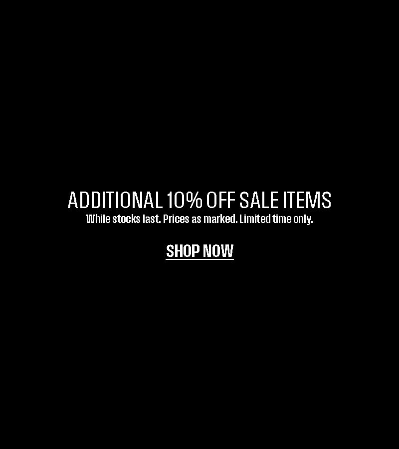 Additional 10% Off Sale Items